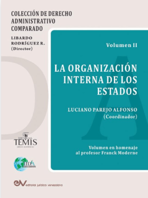 VOLUMEN II: LA ORGANIZACIÓN INTERNA DE LOS&nbsp;ESTADOS