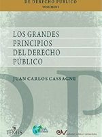 VOLUMEN I: LOS GRANDES PRINCIPIOS DEL DERECHO&nbsp;PÚBLICO