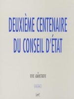 DEUXIEME CENTENAIRE DU CONSEIL D’ÉTAT. LA REVUE&nbsp;ADMINISTRATIVE