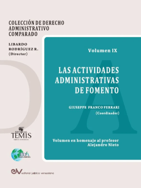 VOLUMEN IX: LAS ACTIVIDADES ADMINISTRATIVAS DE&nbsp;FOMENTO