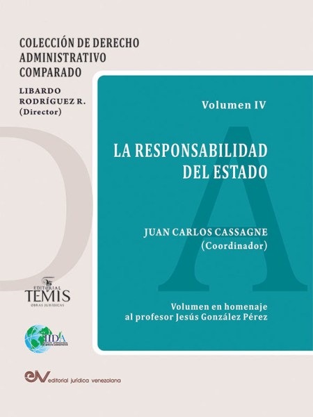 VOLUMEN IV: LA RESPONSABILIDAD DEL&nbsp;ESTADO