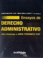 ENSAYOS DE DERECHO ADMINISTRATIVO. LIBRO HOMENAJE A JORGE FERNÁNDEZ&nbsp;RUIZ